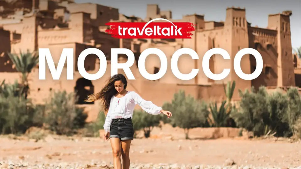 Experience Morocco with Travel Talk